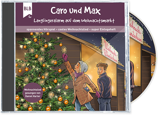 Caro und Max - Langfingeralarm auf dem Weihnachtsmarkt