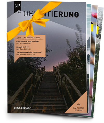 Orientierung Hauskreis-EDITION Geschenk-Abo Orientierung Hauskreis-EDITION Geschenk-Abo