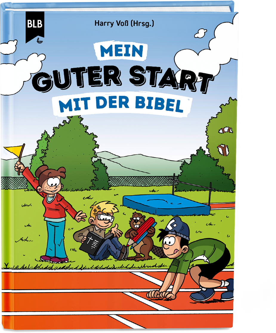 Mein guter Start mit der Bibel Mein guter Start mit der Bibel