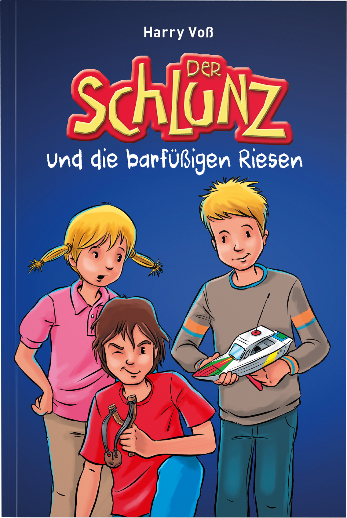 Der Schlunz und die barfüßigen Riesen – Band 2 (Paperback) Der Schlunz und die barfüßigen Riesen – Band 2 (Paperback)