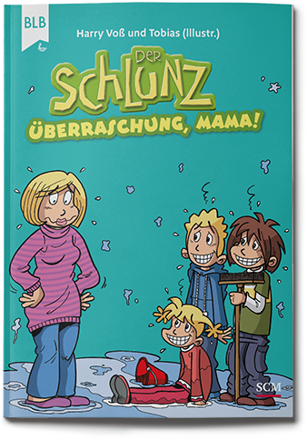 Der Schlunz-Comic: Überraschung, Mama!