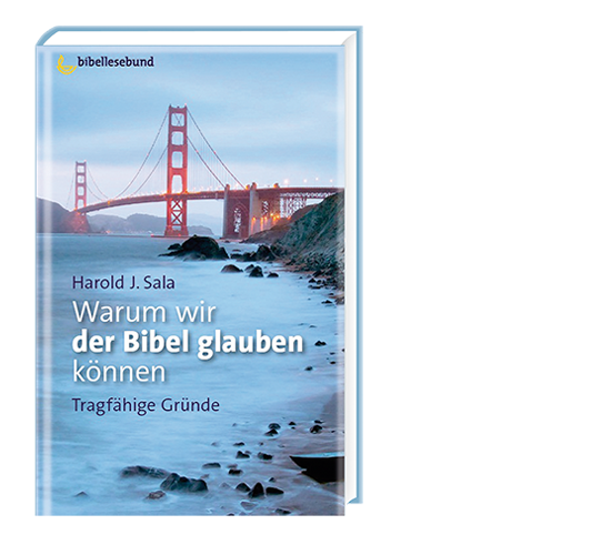 warum_wir_der_bibel_glauben_koennen_1 Warum wir der Bibel glauben können