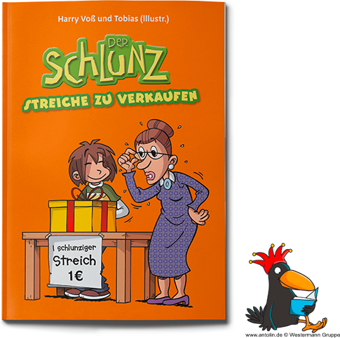 Der Schlunz-Comic: Streiche zu verkaufen